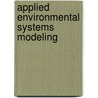 Applied Environmental Systems Modeling door Venkatesh Uddameri