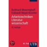 Arbeitstechniken Literaturwissenschaft by Eckhardt Meyer-Krentler