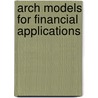 Arch Models For Financial Applications door Stavros Degiannakis