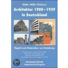 Architektur 1900 - 1929 in Deutschland door Walter Müller-Wulckow