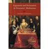 Argument & Persuas Descartes Meditat C door David Cunning