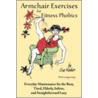 Armchair Exercises for Fitness Phobics door Sue Hooker