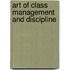 Art Of Class Management And Discipline