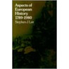 Aspects of European History, 1789-1980 door Stephen J. Lee