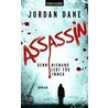 Assassin. Denn niemand lebt für immer door Jordan Dane