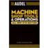 Audelmachine Shop Tools and Operations
