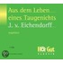 Aus Dem Leben Eines Taugenichts. 3 Cds