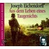 Aus Dem Leben Eines Taugenichts. 4 Cds