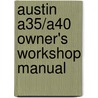 Austin A35/A40 Owner's Workshop Manual by John Harold Haynes