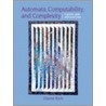 Automata, Computability And Complexity door Elaine Rich