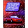 Automotive Computer Controlled Systems door Allan W.M. Bonnick