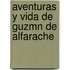 Aventuras y Vida de Guzmn de Alfarache