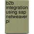B2b Integration Using Sap Netweaver Pi