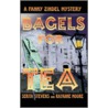 Bagels For Tea, A Fanny Zindel Mystery by Stevens Serita