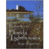 Bansemer's Book of Florida Lighthouses by Roger Bansemer