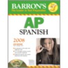 Barron's Ap Spanish [with 4 Audio Cds] by Alice Springer