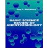 Basic Science Review Of Anesthesiology door Md Weiner Guy