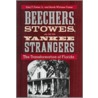 Beechers, Stowes, and Yankee Strangers by Sarah Whitmer Foster