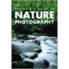 Beginner's Guide To Nature Photography door Cub Kahn