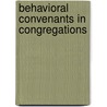 Behavioral Convenants in Congregations door Gilbert R. Rendle