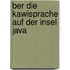 Ber Die KawiSprache Auf Der Insel Java