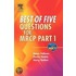 Best Of Five Questions For Mrcp Part 1