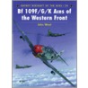 Bf 109 F/G/K Aces of the Western Front door John Weal