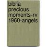 Biblia Precious Moments-rv 1960-angels door Samuel J. Butcher