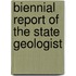 Biennial Report of the State Geologist