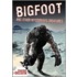Bigfoot and Other Mysterious Creatures