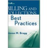Billing And Collections Best Practices door Steven M. Bragg