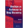 Biochips as Pathways to Drug Discovery by Carmen Carmen