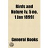 Birds And Nature (V. 5 No. 1 Jan 1899)