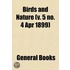 Birds And Nature (V. 5 No. 4 Apr 1899)