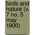 Birds And Nature (V. 7 No. 5 May 1900)
