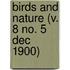 Birds And Nature (V. 8 No. 5 Dec 1900)