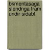 Bkmentasaga Slendnga Fram Undir Sidabt by Finnur Jonsson