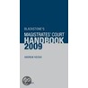 Blackst Magistrates Court Handb 2009 X by Andrew Keogh