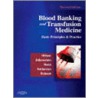 Blood Banking And Transfusion Medicine door Paul M. Ness