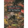 Bob Church's Guide To New Fly Patterns by Bob Church