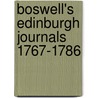 Boswell's Edinburgh Journals 1767-1786 door Hugh Milne