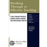Breaking Through To Effective Teaching by Patricia Martinez-Miller