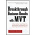 Breakthrough Business Results with Mvt