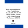 Brief Summer Rambles Near Philadelphia by Joel Cook