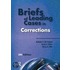 Briefs Of Leading Cases In Corrections