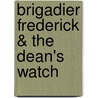 Brigadier Frederick & The Dean's Watch by Emile Erckmann