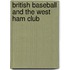 British Baseball and the West Ham Club