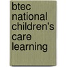 Btec National Children's Care Learning door Onbekend
