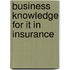 Business Knowledge For It In Insurance