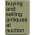 Buying And Selling Antiques At Auction